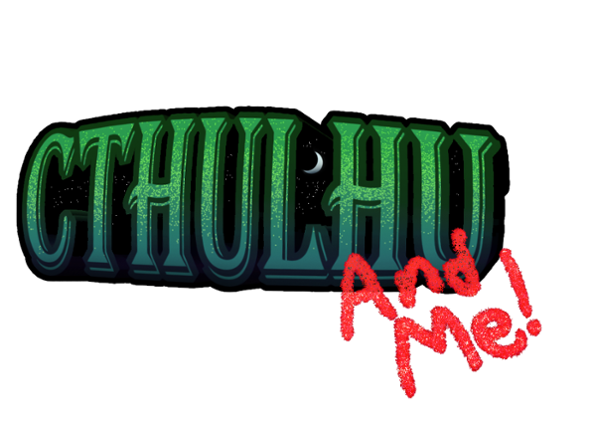 Cthulhu and Me Image