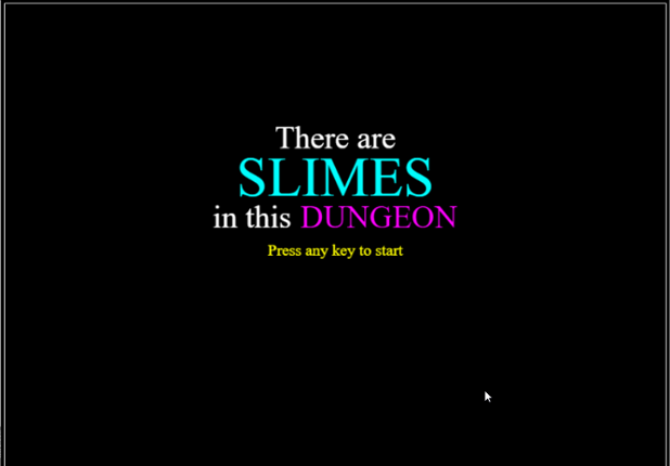 There are SLIMES in this DUNGEON Image