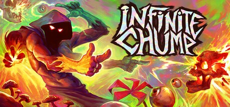Games like INFINITE CHUMP