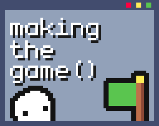 Making the Game Game Cover