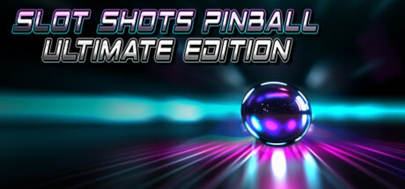 Slot Shots Pinball Ultimate Edition Game Cover