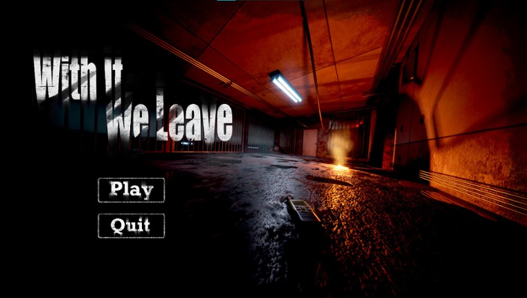 With It We Leave Image
