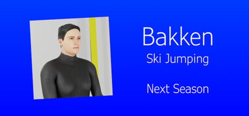 Bakken - Ski Jumping: Next Season Image