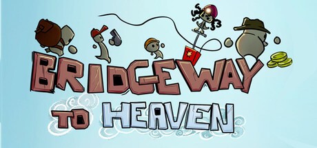 Games like Bridgeway to Heaven