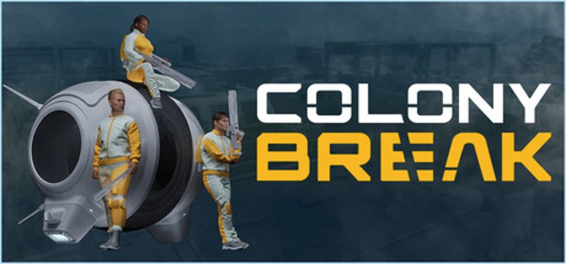 Colony Break Image