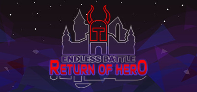 Endless Battle: Return of Hero +1 Image