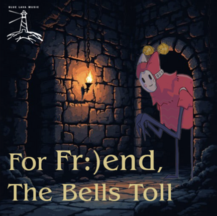 For Fr:)end, The Bells Toll (Snowly's Music Festival Jam Album) Image