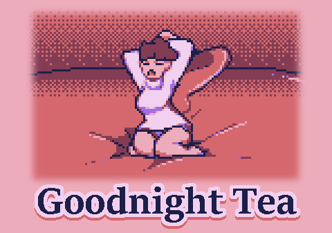 Games like Goodnight Tea