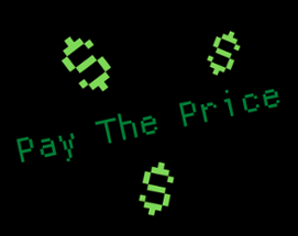 Pay the Price Image