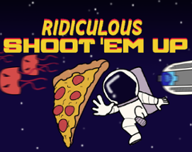 Ridiculous Shoot Em Up Image