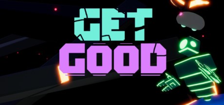 Games like Get Good