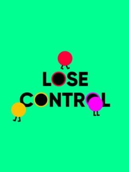 Games like Lose Control