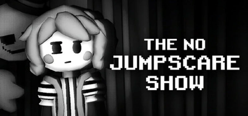 The No Jumpscare Show Image