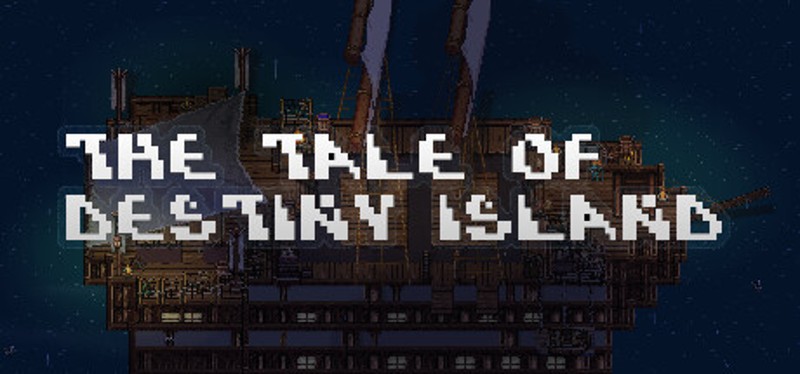 The Tale of Destiny Island Image