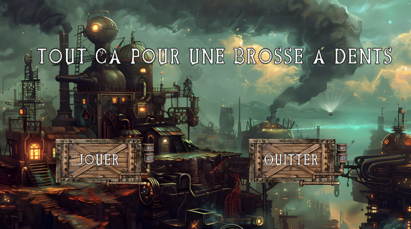 Games like Tout ça pour une brosse à dents