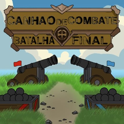 Canhão de Combate - A Batalha Final Game Cover