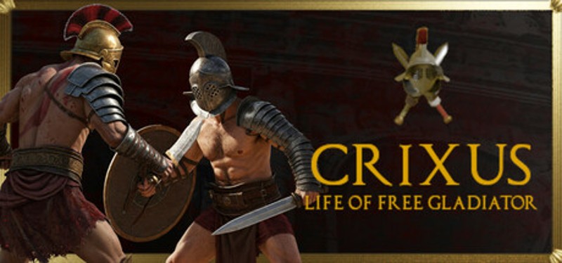 CRIXUS: Life of free Gladiator Image