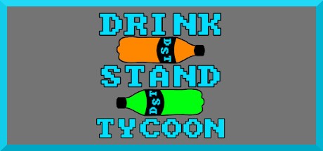 Games like Drink Stand Tycoon