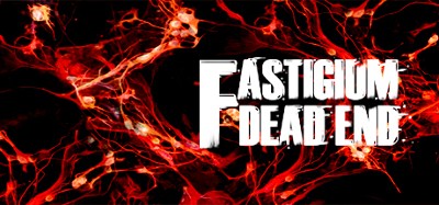 Fastigium: Dead End Image