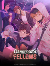 Dangerous Fellows:Otome Dating Image