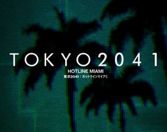 Tokyo 2041 Game Cover