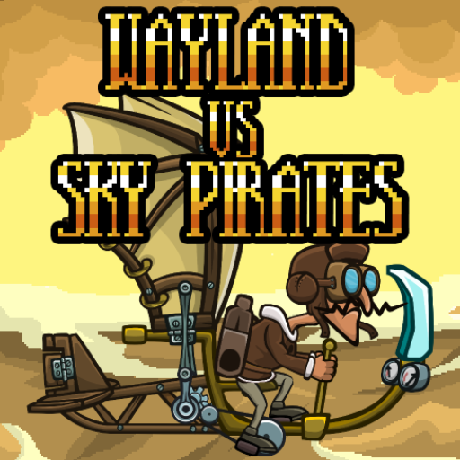 Games like Wayland Vs Sky Pirates