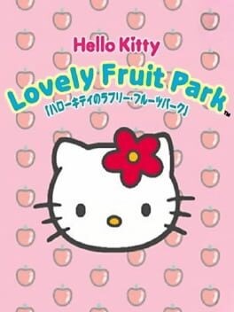 Games like Hello Kitty Lovely Fruit Park