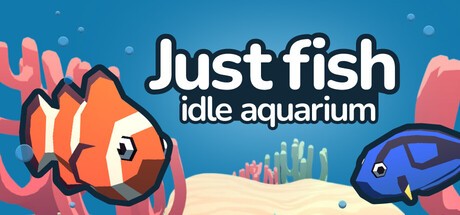 Games like Just Fish: Idle Aquarium