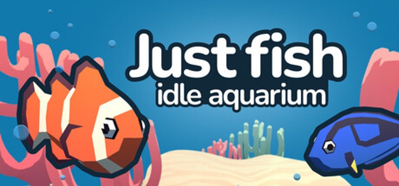 Just Fish: Idle Aquarium Image