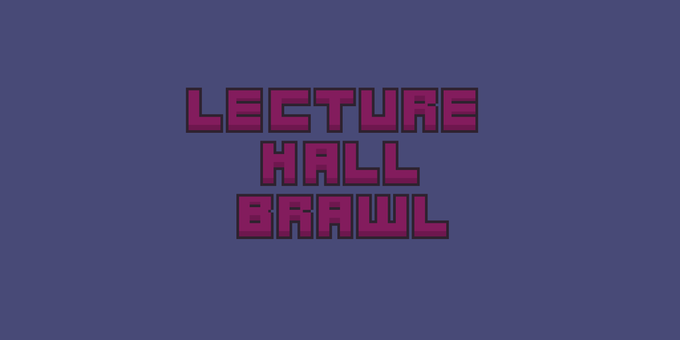 Games like Lecture Hall Brawl