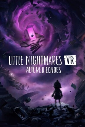Little Nightmares VR: Altered Echoes Image