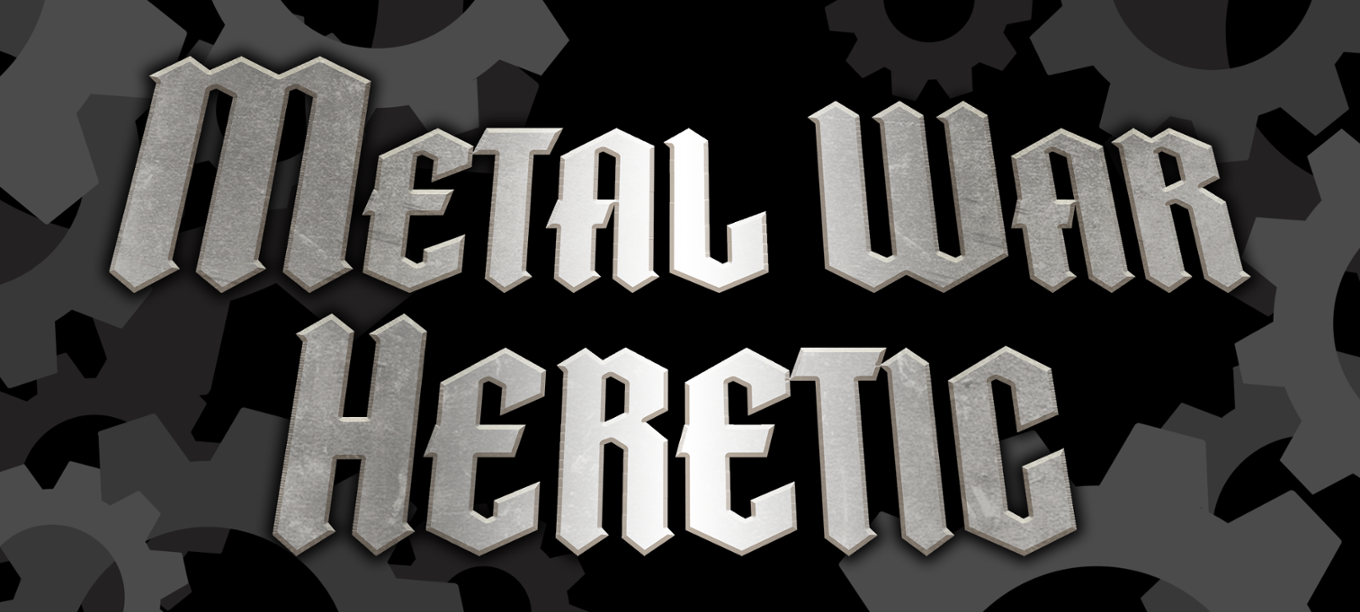 Games like Metal War Heretic