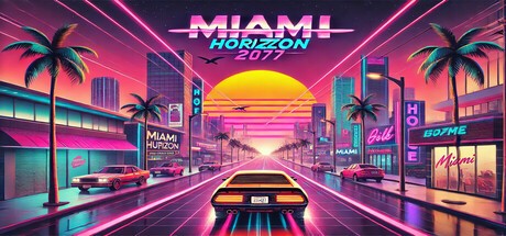 Games like Miami Horizon 2077