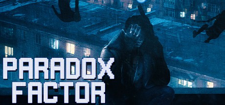 Games like Paradox Factor
