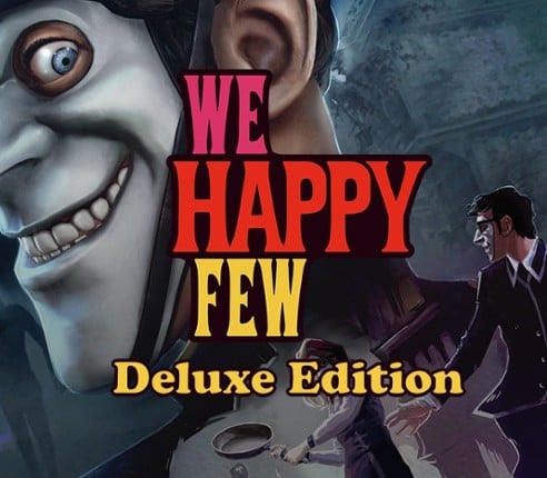 We Happy Few Image