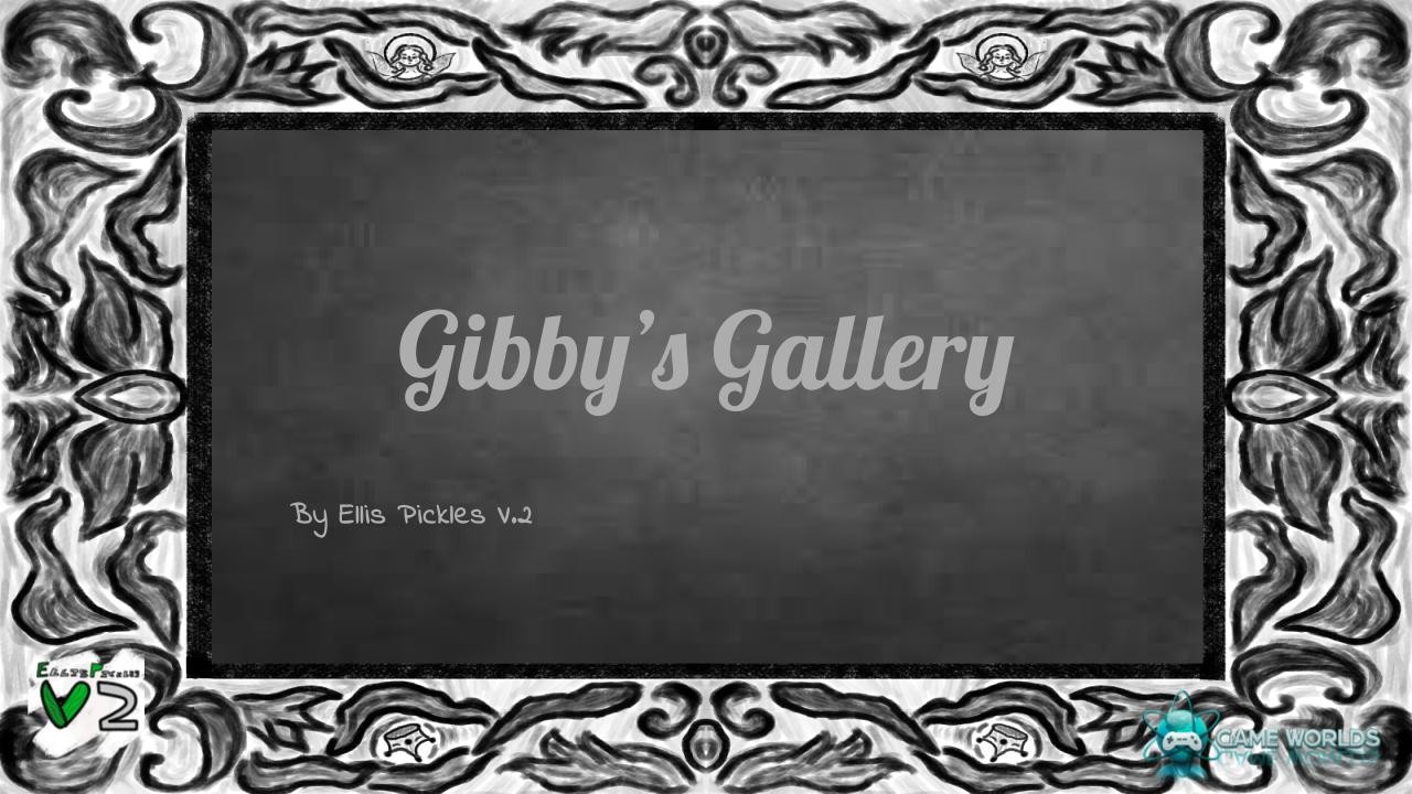 Games like 25_Gibby's Gallery