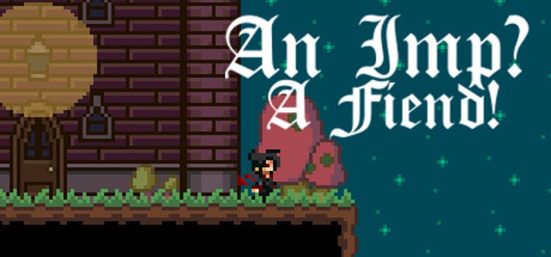 An Imp? A Fiend! Game Cover