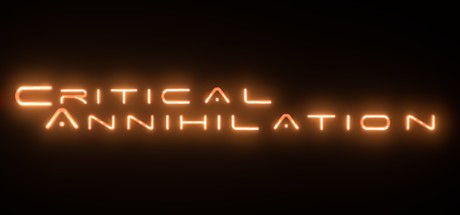 Games like Critical Annihilation