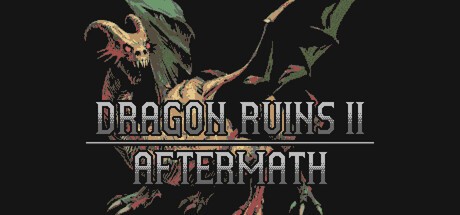 Games like Dragon Ruins II: Aftermath