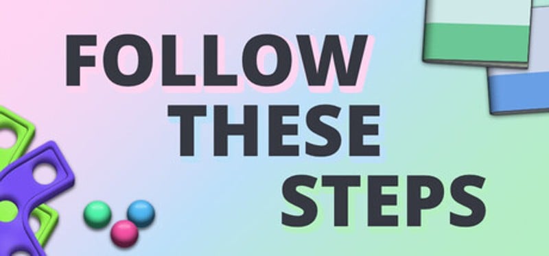 Follow These Steps Image