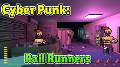 CyberPunk: Rail Runners Image