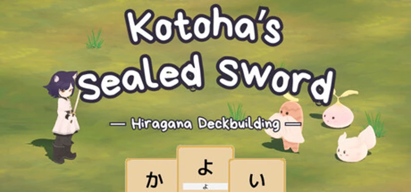 Kotoha’s Sealed Sword: Hiragana Deckbuilding Image