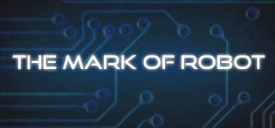 The Mark of Robot Image