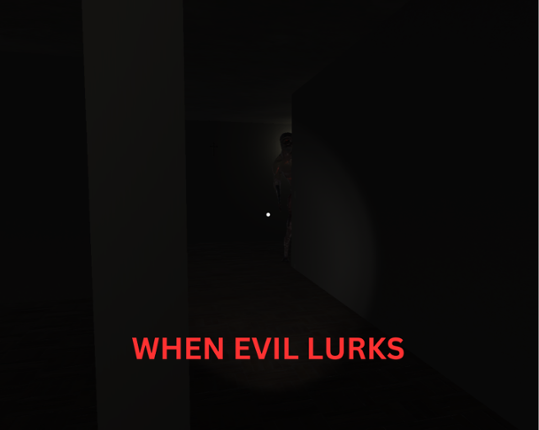 When Evil Lurks Game Cover