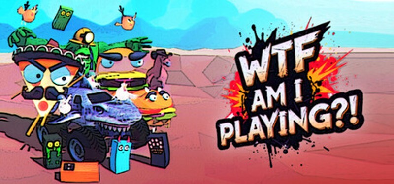 WTF Am I Playing?! Image