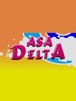 Games like Asa Delta
