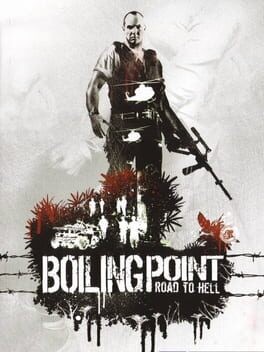 Games like Boiling Point: Road to Hell