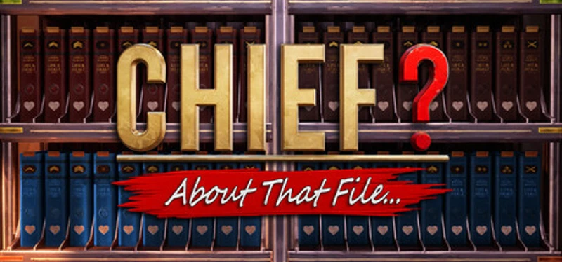 Chief? About That File... Image