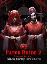 Paper Bride 2 Zangling Village Image