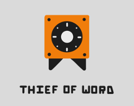 Thief Of Word Image